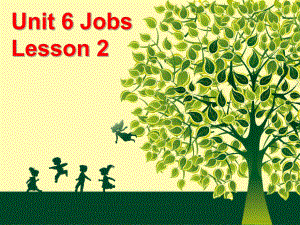 四年級上冊英語課件-Unit 6 Jobs Lesson 2 2｜人教新起點