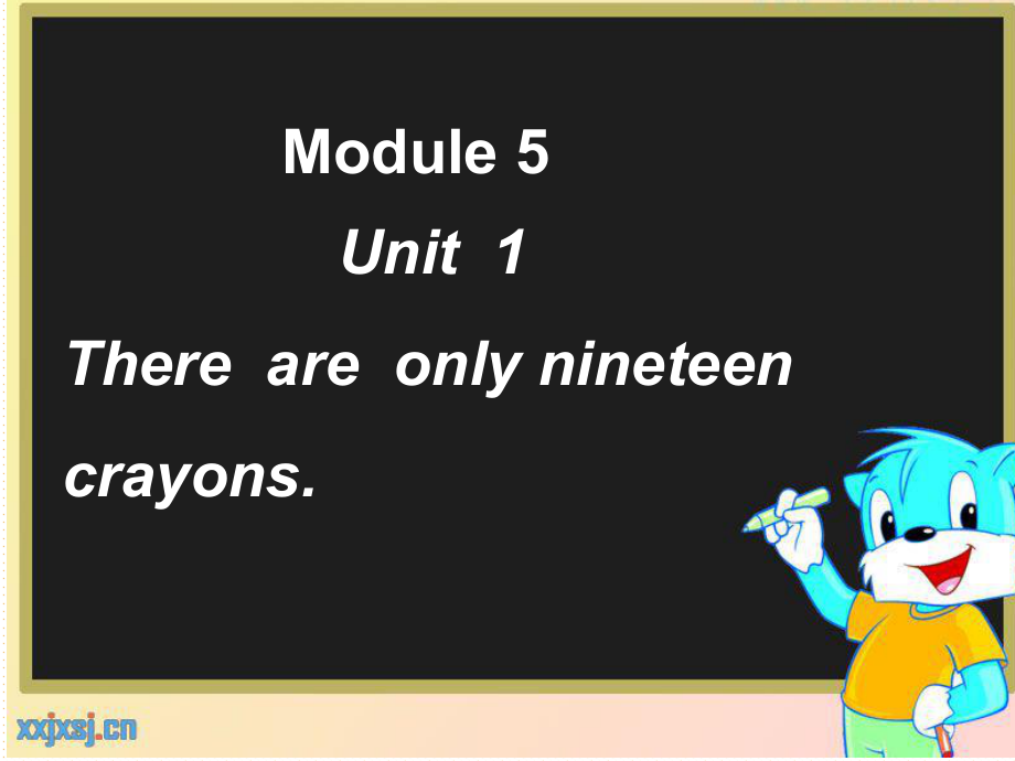 五年级上英语课件Module5Unit1Thereareonlynineteencrayons外研版三起_第1页