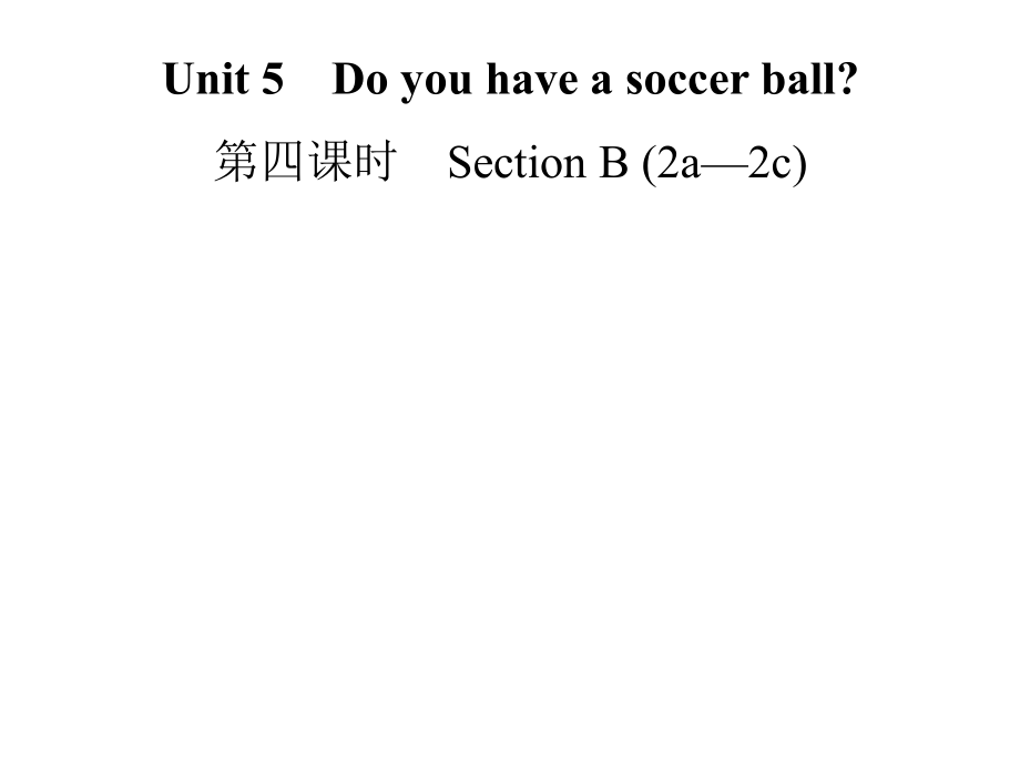 2018秋人教版七年級英語上冊課件：unit5 第四課時　Section B_第1頁