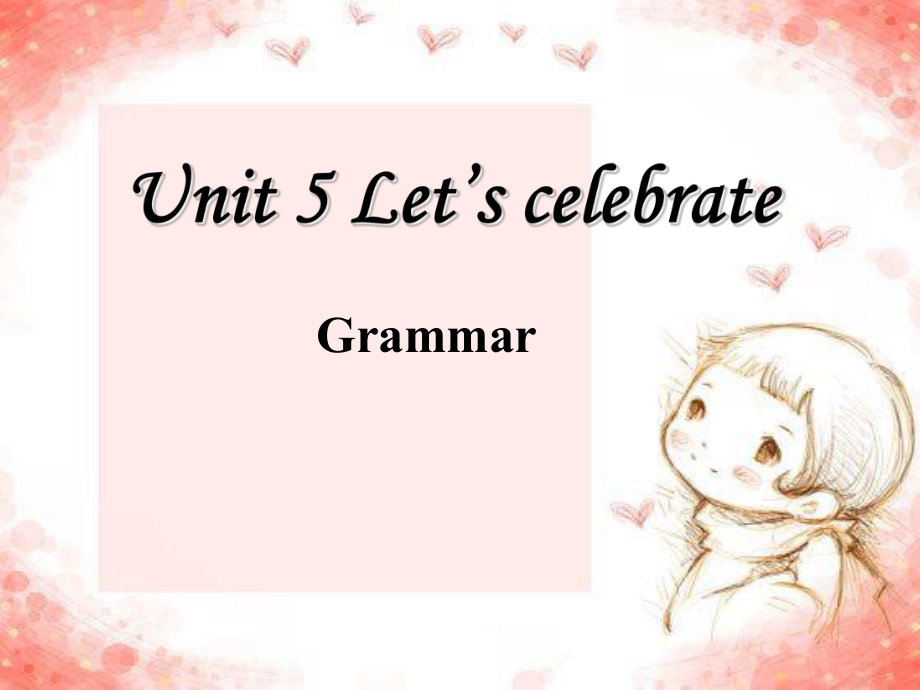 牛津英语7AUnit5Let's_celebrate!_Grammar_第1页