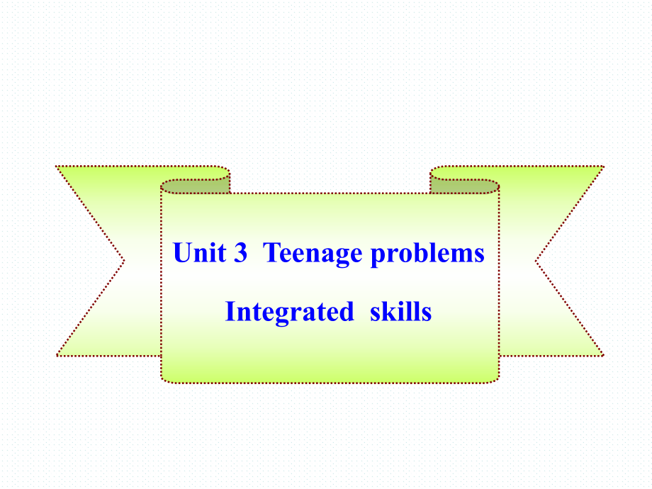 牛津譯林版九年級英語上冊Unit 3 Teenage problems Integrated skills_第1頁