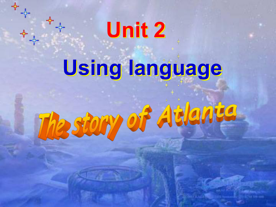 高一英語必修二第二單元thestoryofAtlanta_第1頁