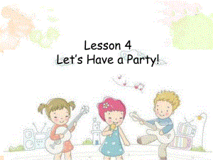 六年級上冊英語課件－Unit 1 Lesson 4 Let's Have a Party!｜冀教版