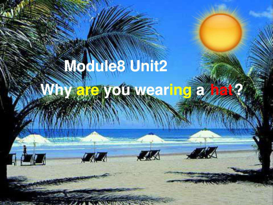 外研版六年級英語下冊Module 8 Unit 2 Why are you w_第1頁