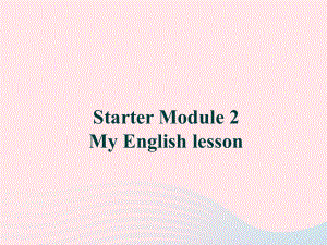 七年级英语上册StarterModule2MyEnglishlessonUnit3I039mtwelve课件新版外研版