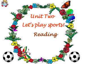 2012版_7A_Unit2_Let's_play_sports(Reading)