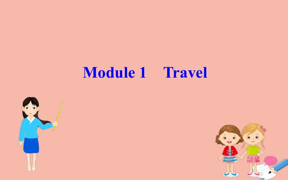 2020版九年级英语下册Module1TravelUnit1Wetouredthecitybusandtaxi课件新版外研版_第1页