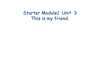 StarterModule1Unit3Thisismyfriend