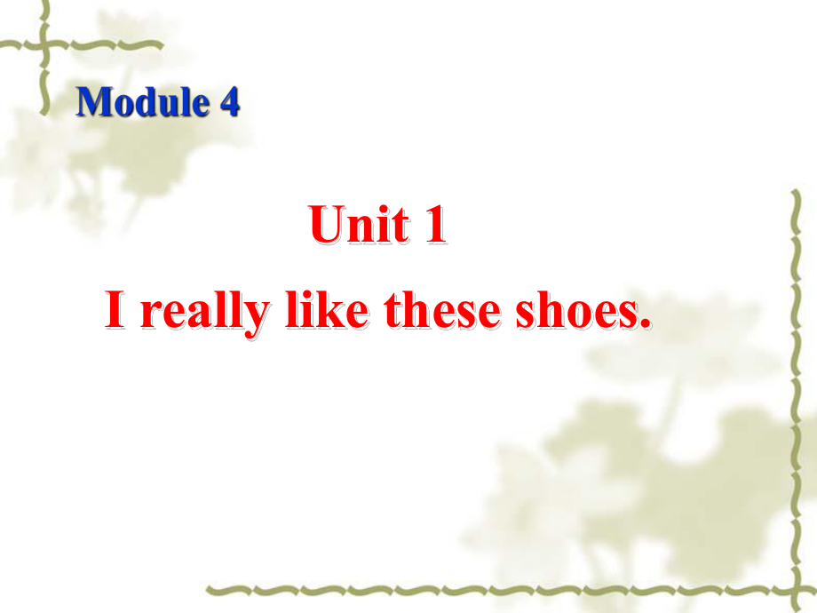 Module4Unit1九下_第1页