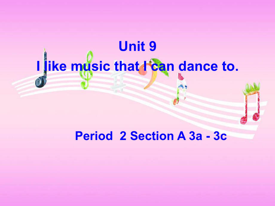 人教英語九年級上冊Unit9Section A 3a—3c2_第1頁