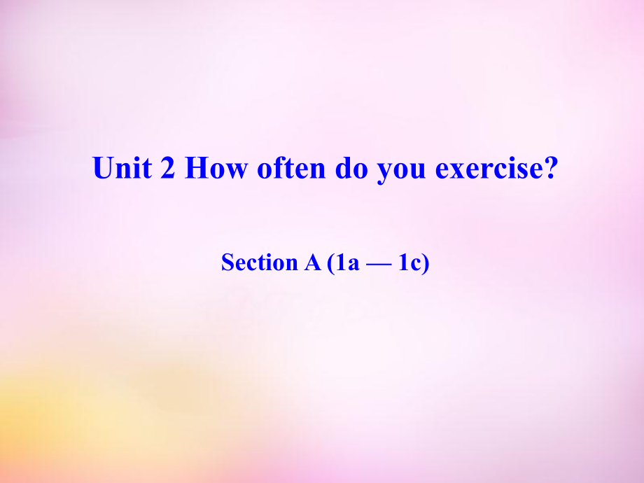 【人教版新目標(biāo)】八年級(jí)英語(yǔ)上：Unit2SectionA（1a-1c）課件_第1頁(yè)