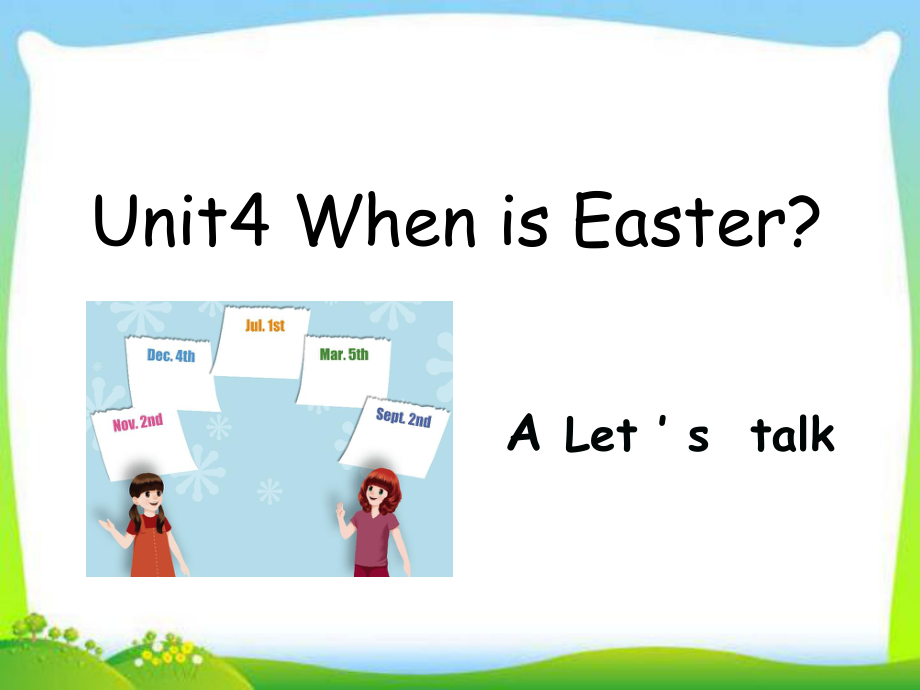 五年級(jí)下冊(cè)英語(yǔ)課件－ Unit4 When is EasterPartA ｜人教_第1頁(yè)