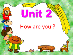 三年級上冊英語課件-M1 Unit 2 How are you？外研版