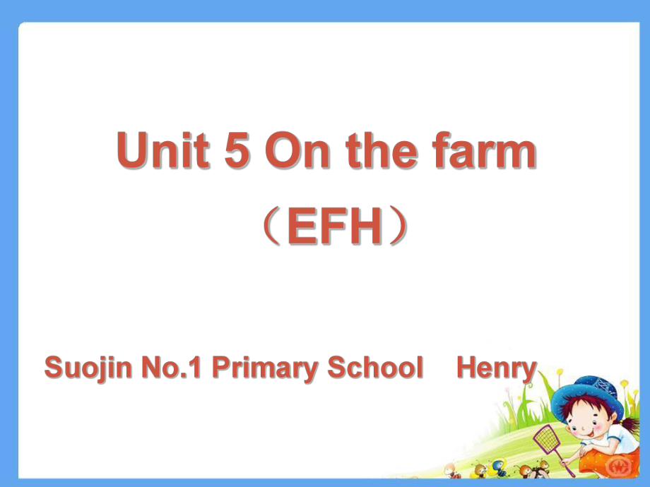 譯林版牛津小學(xué)英語 6A Unit 5 On the farm EFGH課件_第1頁