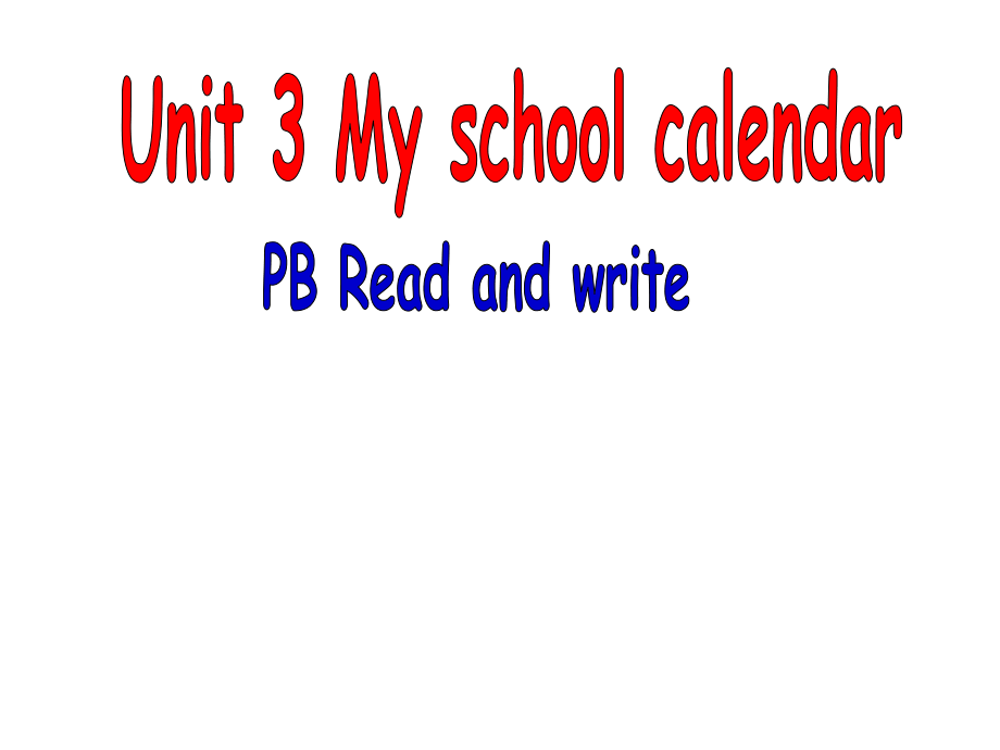 Unit3MyschoolcalendarPBReadandwrite_第1页
