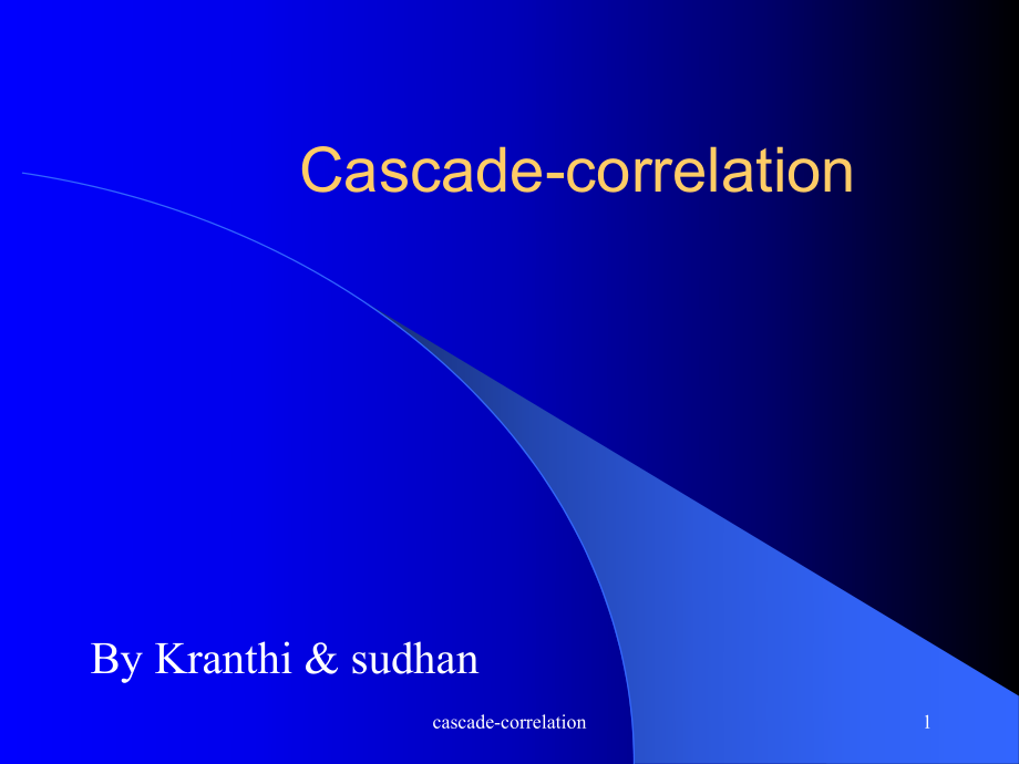 Cascadeorrelation级联相关_第1页