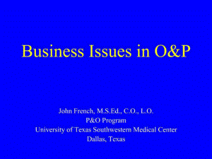 Business Issues in O&P