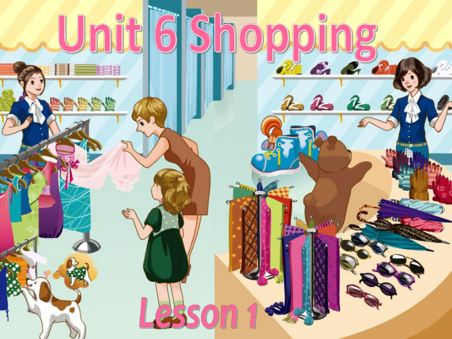 人教PEP版英語(yǔ)四下《unit 6 shopping》ppt課件1_第1頁(yè)