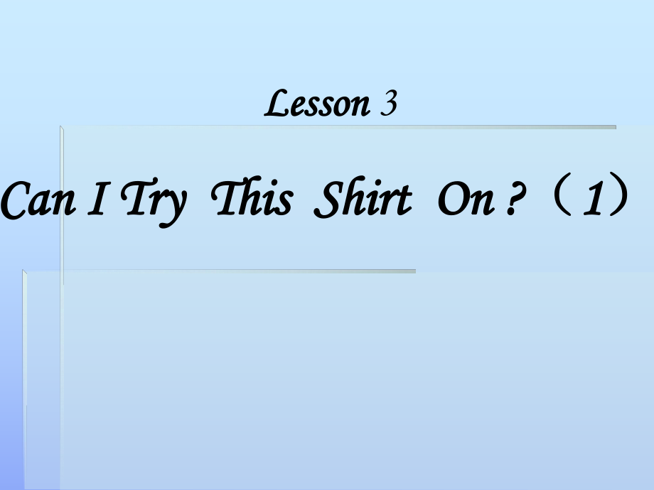 教科版六上Lesson 3 Can I TryThis Shirt Onppt課件_第1頁(yè)