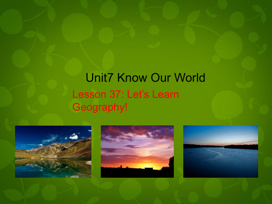 八年級英語下冊 Unit 7 Know Our World lesson 37 Let39;s Learn Geography課件 新版冀教版_第1頁