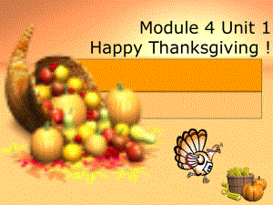 外研版(三起)六上Unit 1 Happy Thanksgivingppt課件