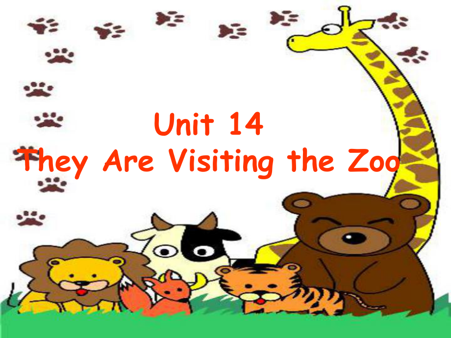 廣州版五上UNIT 14 TheyAre Visiting the Zooppt課件1_第1頁