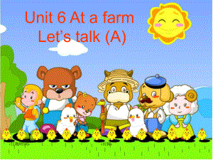 小學英語PEP人教版四年級下冊Unit6 At a farmLe39;s talkppt課件1