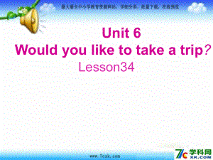 人教版精通英語下Unit 6 Would you like to take a tripppt課件1