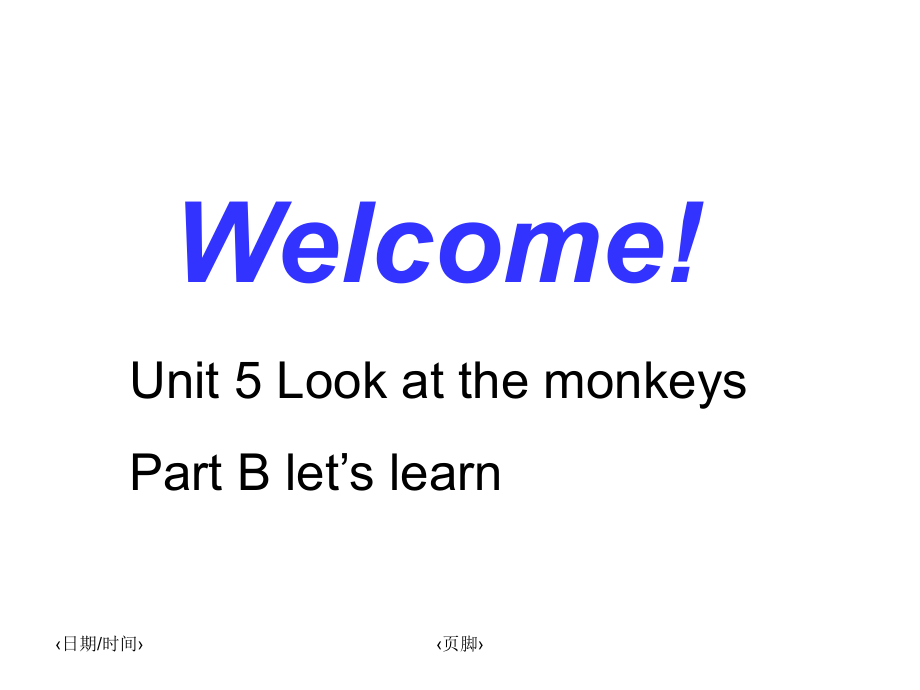 小學(xué)英語PEP人教版五年下冊(cè)Look At the Monkeys A let39;s learnppt課件4_第1頁