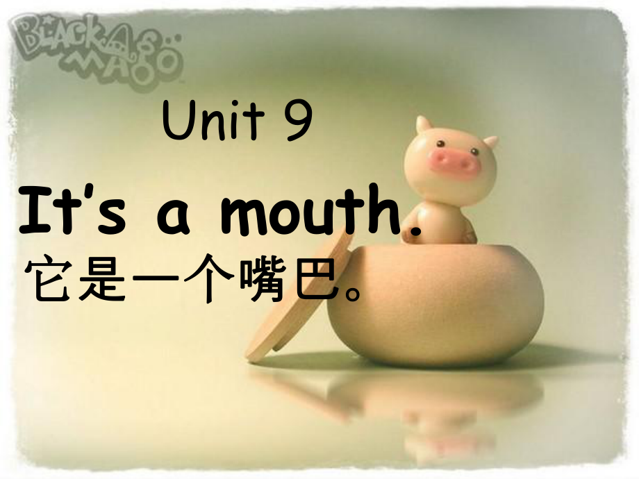 湘少版英語三上Unit 9 It39;s a mouthpt課件1_第1頁