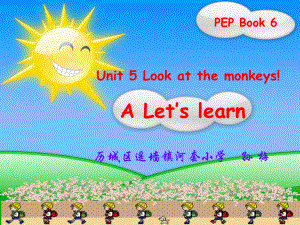 小學(xué)英語PEP人教版五年級下冊Look At the Monkeys A let39; learnppt課件1