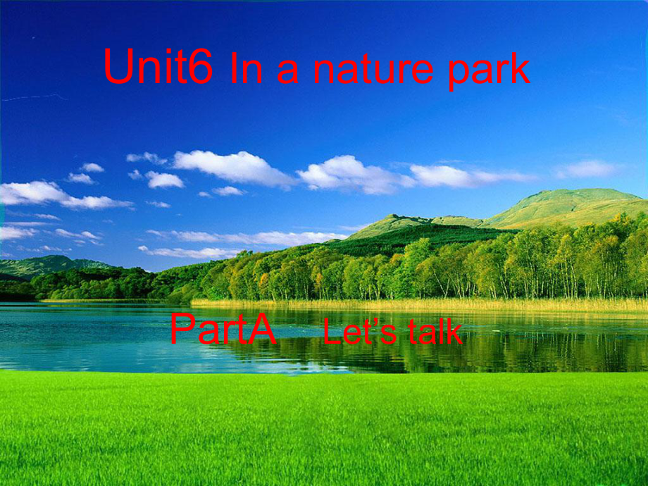 人教版[pep]五上Unit 6 in a naure park(PartA)ppt課件_第1頁