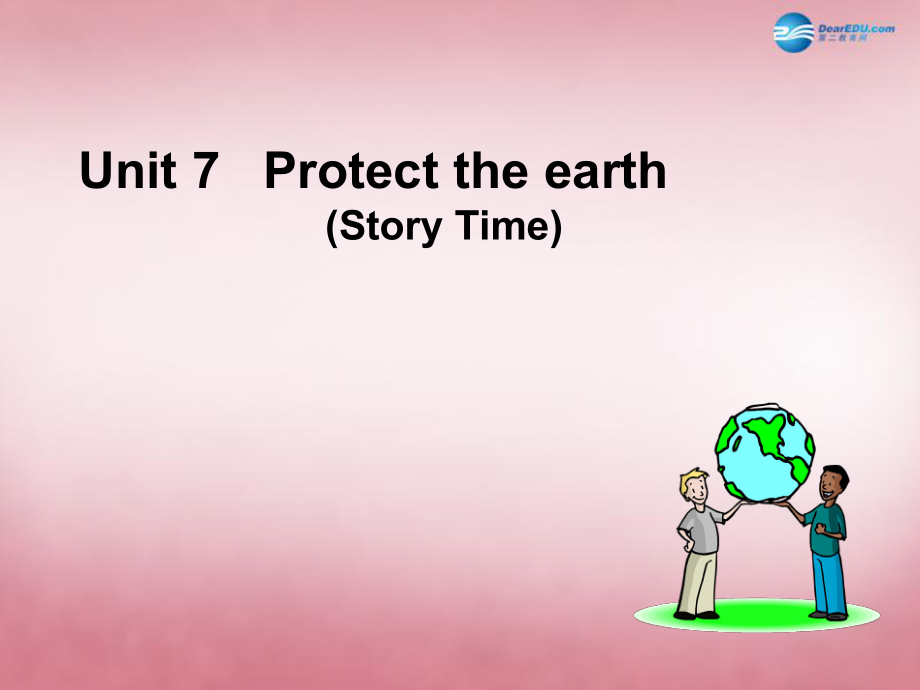 六年級(jí)英語上冊(cè) unit7 protect the earth課件1 譯林版_第1頁