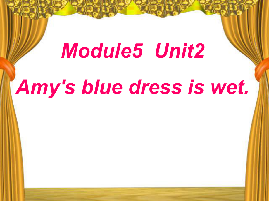 外研(一起)五上Unit 2 Amy’s blue dress is wetppt課件1_第1頁