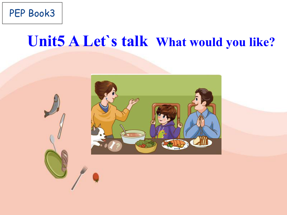 PEP小學(xué)英語(yǔ)四年級(jí)上冊(cè)u(píng)nit5 A let’s talk課件_第1頁(yè)