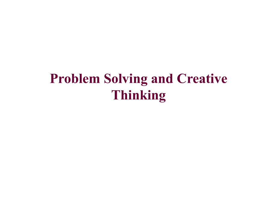 Problem Solving and Creative ThinkingDan Weijers_第1页