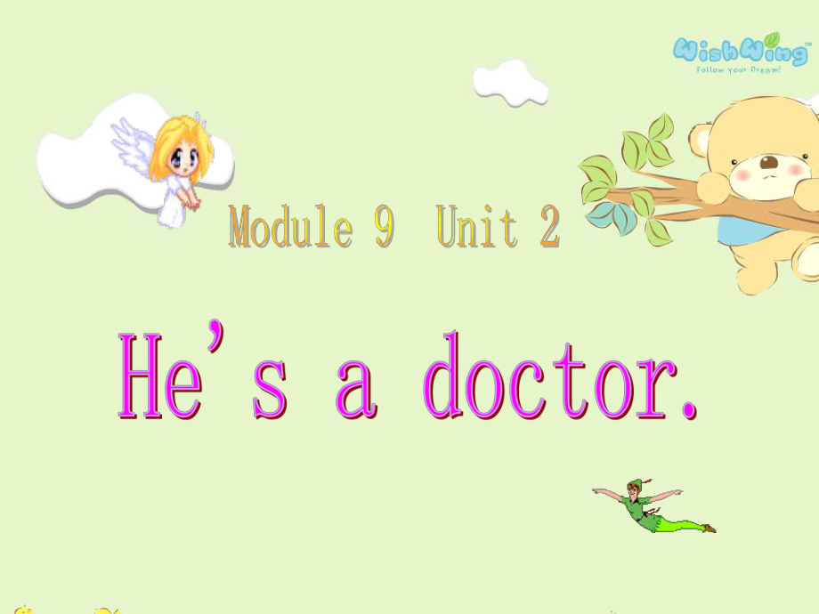 外研版三起三上Modue 9Unit 2 He’s a doctorppt課件4_第1頁(yè)