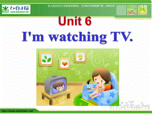 人教版英語(yǔ)七下《Unit6 I′m watching TV》ppt課件