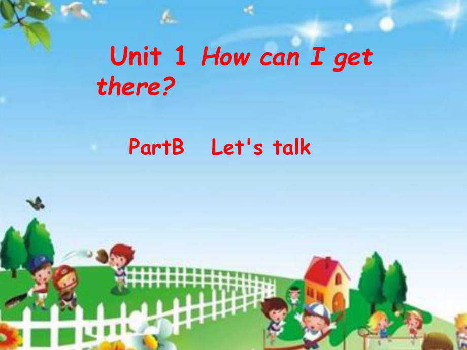 PEP小學(xué)英語六年級(jí)上冊(cè)Unit 1 How can I get there PartB Let's talk課件_第1頁