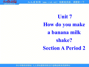 新人版八上Unit 7How do you make a banana milk(Section A)ppt課件2