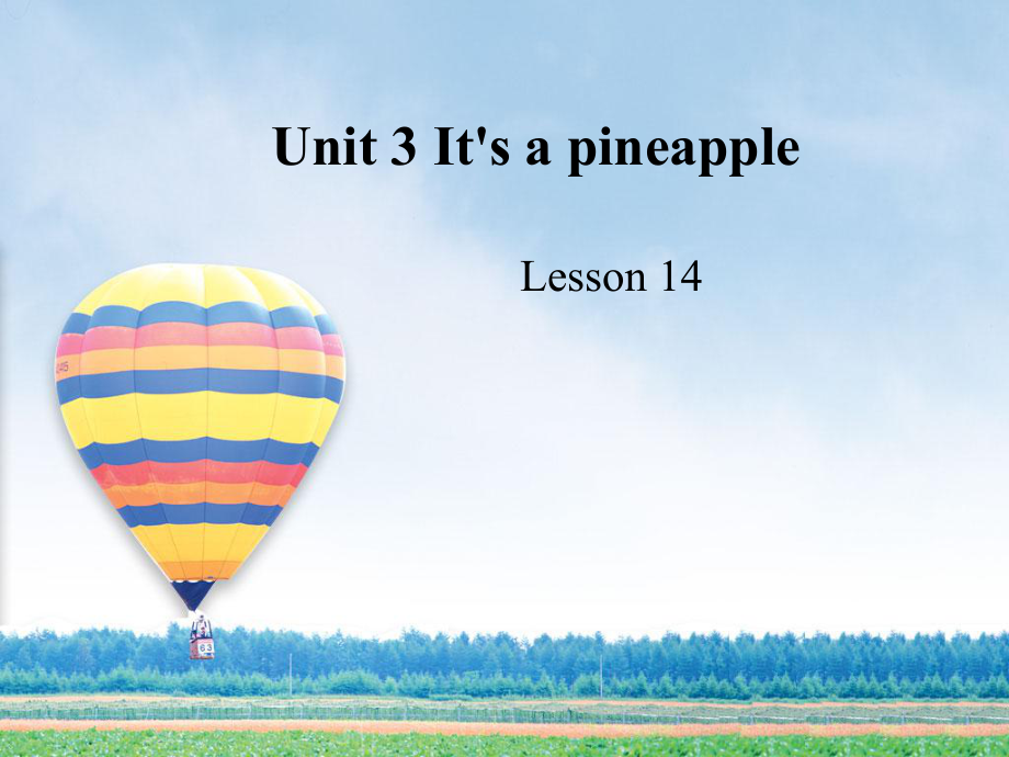 人教(新)四上Unit 3 It’s apineapple(lesson 14)ppt課件_第1頁(yè)