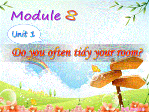 外研版(一起)六上Unit 1 Doyou often tidy your roomppt課件1