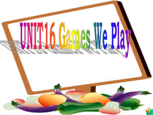 廣州版英語四上UNIT 16 Games We layppt課件1