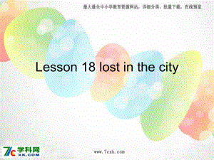 冀教版英語(yǔ)四Lesson 18 Lost in the cityppt課件2