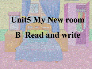 人教版[pep]五上Unit5 My new room(PartB)pt課件8