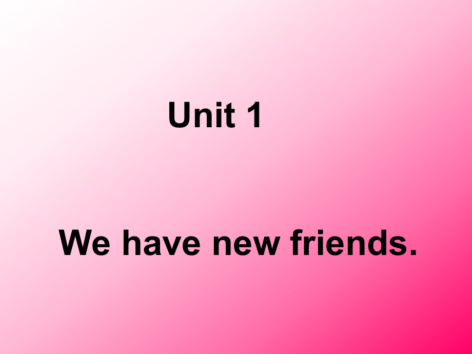 人教(版)五上Unit1 We have new friendsppt課件_第1頁(yè)