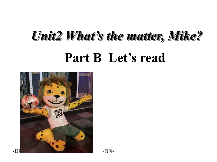 小學英語PEP人教版六年級下冊Unit2 What39;s the matter Mike B Let39;sreadpt課件_第1頁