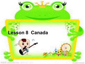 冀教版英語五上Lesson8 Canadappt課件1