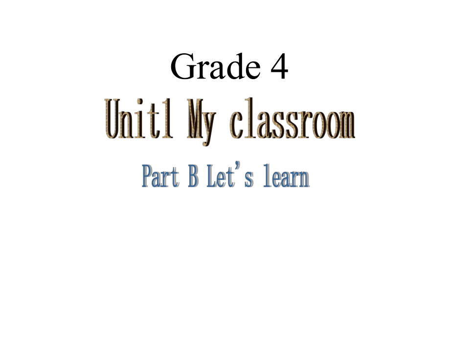 PEP小學(xué)英語四年級上冊Unit1 My classroom課件_第1頁