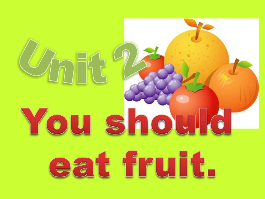 外研版(三起)五上Unit 2 You should eat fruitppt課件1_第1頁